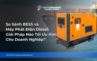 So Sánh BESS và Máy Phát Điện Diesel: Giải Pháp Nào Tối Ưu Hơn Cho Doanh Nghiệp?
