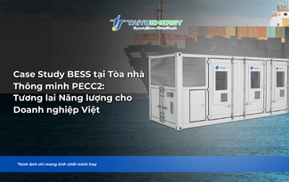 CASE STUDY BESS TẠI TÒA NHÀ THÔNG MINH PECC2: TƯƠNG LAI NĂNG LƯỢNG CHO DOANH NGHIỆP VIỆT